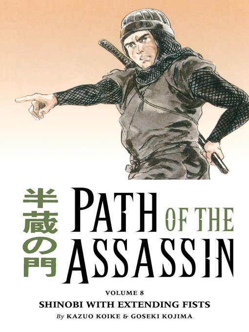 Title details for Path of the Assassin, Volume 8 by Kazuo Koike - Available